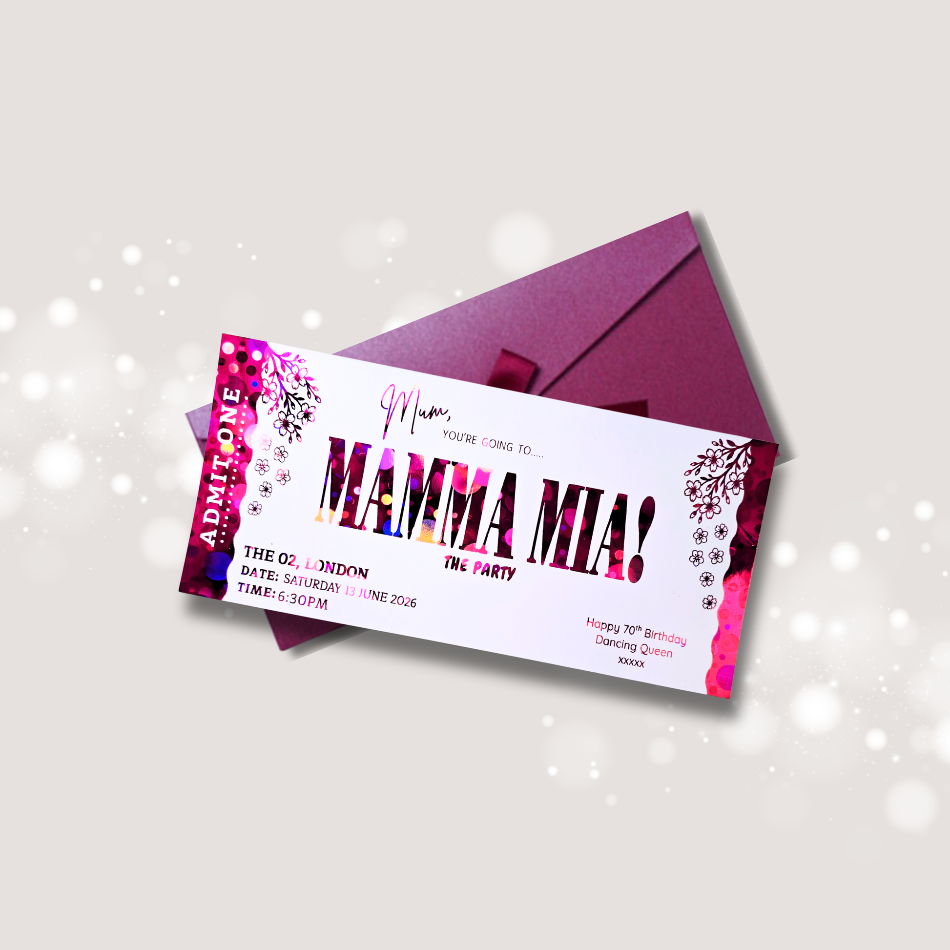 Personalised Mamma Mia The Party Ticket. Includes all event details and a short personal message
